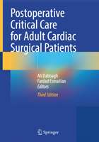 Postoperative Critical Care for Adult Cardiac Surgical Patients